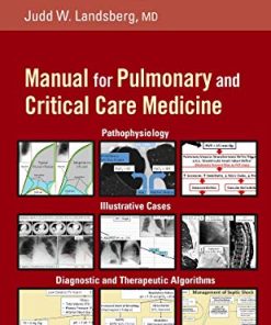 Clinical Practice Manual for Pulmonary and Critical Care Medicine 1st Edition Landsberg Md - eBook PDF
