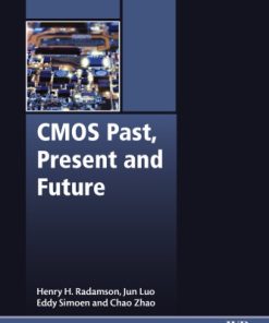 CMOS Past, Present and Future 1st Edition - eBook PDF