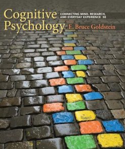 Cognitive Psychology: Connecting Mind, Research, and Everyday Experience 5th Edition E. Bruce Goldstein - eBook PDF