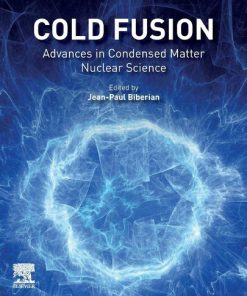 Cold Fusion: Advances in Condensed Matter Nuclear Science 1st edition - eBook PDF