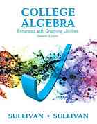 College Algebra Enhanced with Graphing Utilities 7th Edition Sullivan - eBook PDF