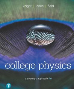 College physics : a strategic approach 4th Edition Stuart Field - eBook PDF