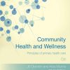 Community Health and Wellness : Principles of primary health care 6th Edition - eBook PDF