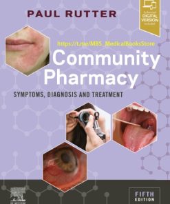 Community Pharmacy: Symptoms, Diagnosis and Treatment 5th Edition Edition Paul Rutter - eBook PDF
