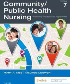 Community/Public Health Nursing; Promoting the Health of Populations 7th Edition Mary A. Nies - eBook PDF