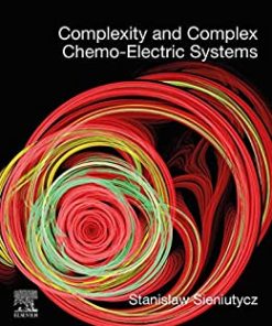 Complexity and Complex Chemo-Electric Systems 1st edition - eBook PDF