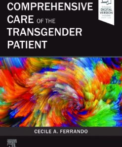 Comprehensive Care of the Transgender Patient 1st Edition Cecile A. Ferrando - eBook PDF