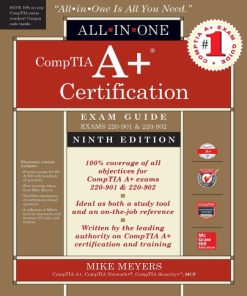 CompTIA A+ certification all-in-one exam guide (exams 220-901 & 220-902) Ninth Edition Meyers - eBook PDF