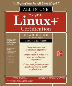 CompTIA Linux+ Certification. Exam Guide 2 (Exam XK0-005) Edition Ted Jordan - eBook PDF