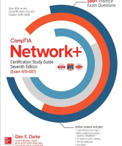 CompTIA Network+ Certification Study Guide, Seventh Edition (Exam N10-007) Glen E. Clarke [Clarke - eBook PDF