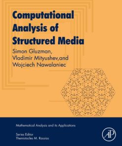 Computational analysis of structured media 1st Edition - eBook PDF