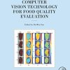 Computer Vision Technology for Food Quality Evaluation, Second Edition Sun - eBook PDF