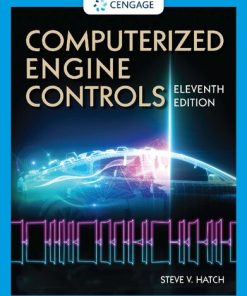 Computerized Engine Controls (MindTap Course List) 11th Edition Steve V. Hatch - eBook PDF