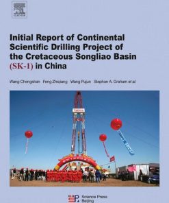 Continental Scientific Drilling Project of the Cretaceous Songliao Basin (SK-1) in China 1st Edition - eBook PDF