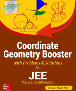 Coordinate Geometry Booster for IIT JEE Main and Advanced Rejaul Makshud McGraw Hill 1st Edition - eBook PDF