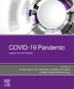 COVID-19 Pandemic: Lessons from the Frontline 1st Edition Jorge Hidalgo (Editor) - eBook PDF