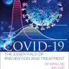 COVID-19: The Essentials of Prevention and Treatment 1st Edition - eBook PDF