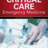Critical Care Emergency Medicine 2nd Edition William Chiu - eBook PDF