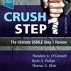 Crush Step 1: The Ultimate USMLE Step 1 Review 2nd Edition Theodore X O’Connell - eBook PDF