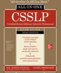 CSSLP SECURE SOFTWARE LIFECYCLE PROFESSIONAL ALL-IN-ONE EXAM GUIDE, Third Edition, 3rd Edition Wm. Arthur Conklin & Daniel Paul Shoemaker - eBook PDF