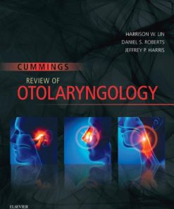 Cummings Review of Otolaryngology 1st Edition Harrison W. Lin - eBook PDF