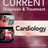 Current Diagnosis and Treatment Cardiology (5th Edition) Michael H. Crawford - eBook PDF