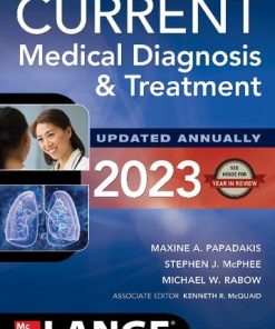 CURRENT Medical Diagnosis and Treatment 2023 62nd Edition Maxine Papadakis - eBook PDF