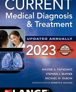 CURRENT Medical Diagnosis and Treatment 2023 (Current Medical Diagnosis & Treatment) (Fragment) 62nd Edition Maxine Papadakis - eBook PDF