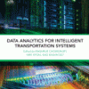 Data Analytics for Intelligent Transportation Systems 1st Edition Edition Mashrur Chowdhury - eBook PDF