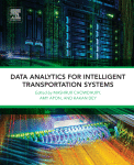 Data Analytics for Intelligent Transportation Systems 1st Edition Edition Mashrur Chowdhury - eBook PDF