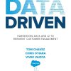 Data Driven: Harnessing Data and AI to Reinvent Customer Engagement 1st Edition Tom Chavez - eBook PDF