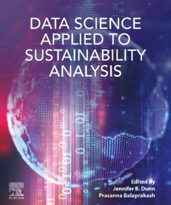 Data Science Applied to Sustainability Analysis 1st edition - eBook PDF