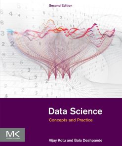 Data Science: Concepts and Practice 2nd Edition- eBook PDF