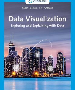 Data Visualization: Exploring and Explaining with Data 1st Edition Jeffrey D. Camm - eBook PDF