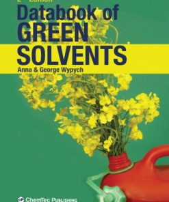 Databook Of Green Solvents 2 ed. 2nd Edition Wypych Anna - eBook PDF