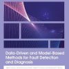 Data-Driven and Model-Based Methods for Fault Detection and Diagnosis 1st Edition - eBook PDF