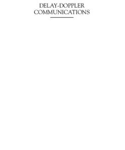 Delay-Doppler Communications Principles and Applications 1st Edition Yi Hong - eBook PDF