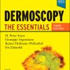 Dermoscopy: The Essentials 3rd Edition H. Peter Soyer Md Facd (Autor) - eBook PDF