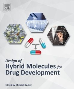 Design of Hybrid Molecules for Drug Development 1st edition - eBook PDF