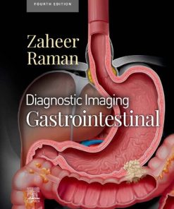 Diagnostic Imaging Gastrointestinal 4th Edition Atif Zaheer - eBook PDF