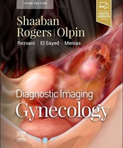 Diagnostic Imaging: Gynecology 3rd Edition Akram M. Shaaban - eBook PDF