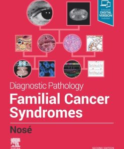 Diagnostic Pathology: Familial Cancer Syndromes 2nd Edition Uk - eBook PDF
