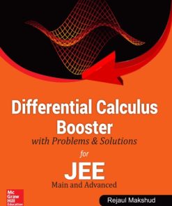 Differential Calculus Booster with Problems and Solutions for IIT JEE Main and Advanced Rejaul Makshud McGraw Hill 1st edition- eBook PDF
