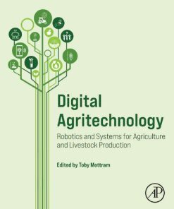 Digital Agritechnology: Robotics and Systems for Agriculture and Livestock Production 1st edition - eBook PDF