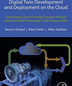 Digital Twin Development and Deployment on the Cloud 1st Edition Affan Siddiqui - eBook PDF
