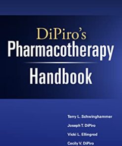 DiPiro's Pharmacotherapy Handbook, 12th Edition Schwinghammer - eBook PDF