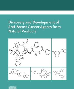 Discovery and Development of Anti-Breast Cancer Agents from Natural Products 1st Edition - eBook PDF