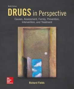 Drugs in Perspective: Causes, Assessment, Family, Prevention, Intervention, and Treatment - eBook PDF