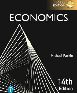 Economics, 14th Global Edition Michael Parkin - eBook PDF