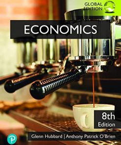 Economics [Global Edition] Glenn Hubbard - eBook PDF